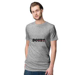 Kill the Doubt Men T-Shirt-Grey Melange