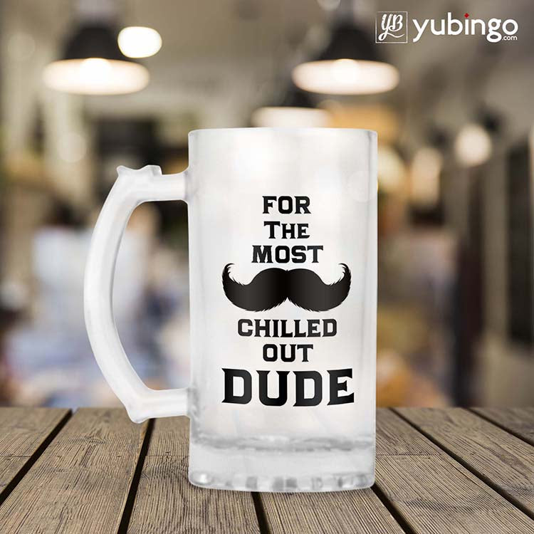 Most Chilled Out Dude Beer Mug