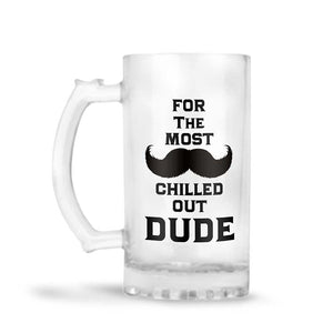 Most Chilled Out Dude Beer Mug