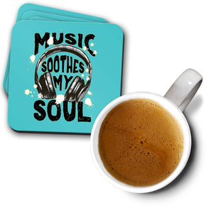 Music Soothes My Soul Coasters