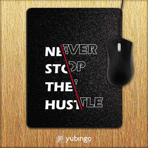 Never Stop Hustle Mouse Pad-Image2