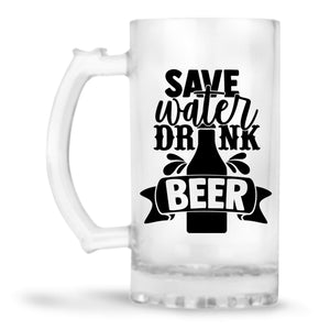 Save Water Drink Beer Beer Mug