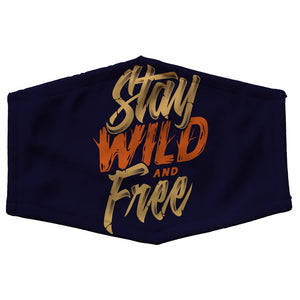 Stay Wild and Free Mask