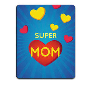 Super Mom with Big Heart Mouse Pad